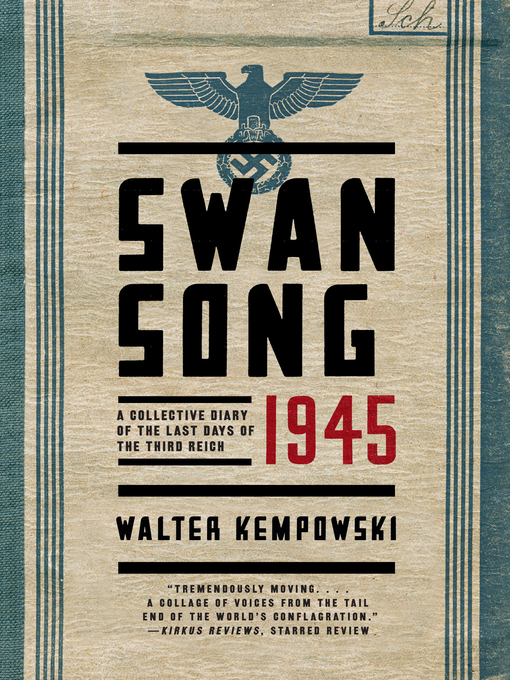 Title details for Swansong 1945 by Walter Kempowski - Wait list